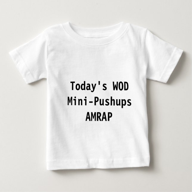 Baby WOD: Mini-Pushups T-Shirt (Front)