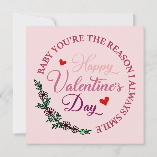 Baby You're The Reason I Always Smile-Valentine's (Front)