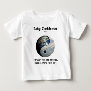 Baby ZenMaster say... (Personalise It!) T-Shirt