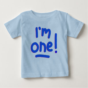 BABY'S FIRST BIRTHDAY - "I'M ONE!" BABY T-Shirt