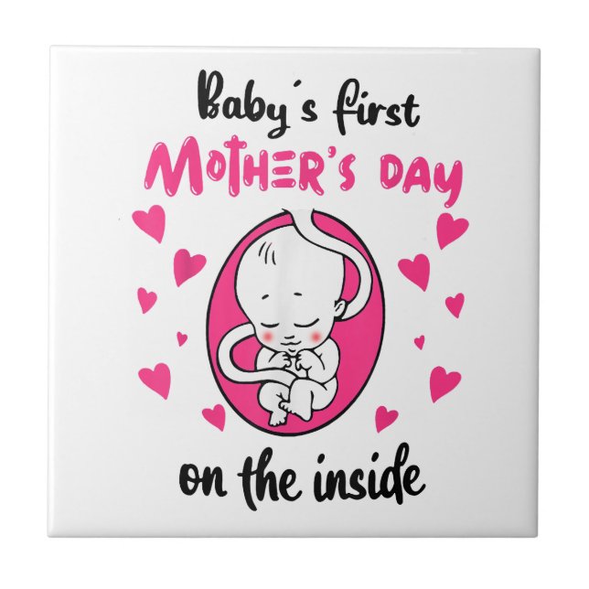 Baby's First Mother's Day On The Inside Tile (Front)