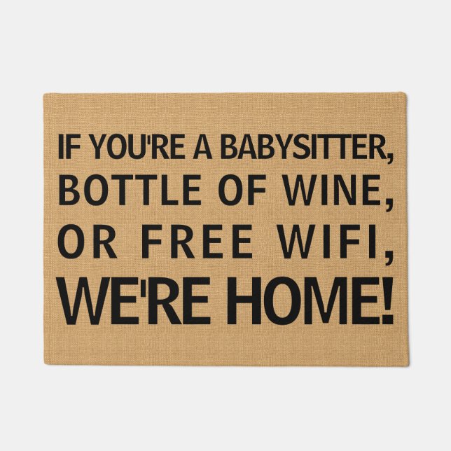 Babysitter Bottle of Wine Free Wifi We're Home Doormat (Front)