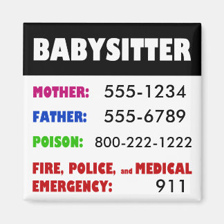 Babysitter Emergency Phone Numbers magnet