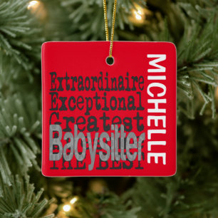 Babysitter Extraordinaire CUSTOM Ceramic Ornament