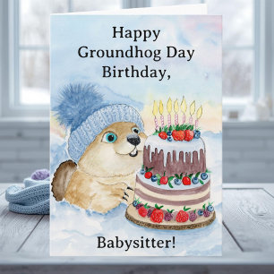 Babysitter Happy Groundhog Day Birthday Card
