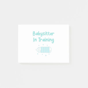 Babysitter In Training Post-it Notes