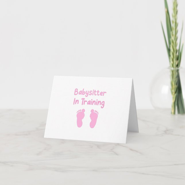 Babysitter In Training Thank You Card (Front)