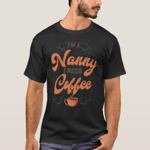 Babysitter Nanny Coffee Daycare Job Babysitting T-Shirt