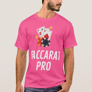 Baccarat Pro T-Shirt