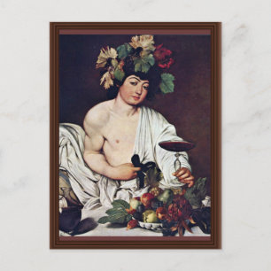 Bacchus By Michelangelo Merisi Da Caravaggio Postcard