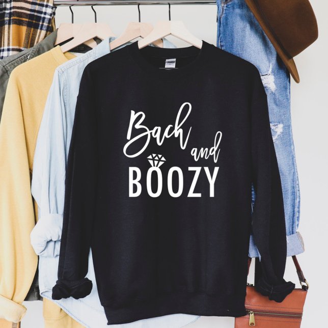 Bach and Boozy Bachelorette Bridal Party Sweatshirt (Creator Uploaded)