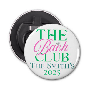 Bach Club Modern Simple Pink Green Bachelorette Bottle Opener
