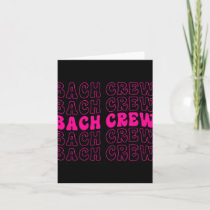 Bach Crew Bride Squad Bridal Party Bachelorette Ma Card