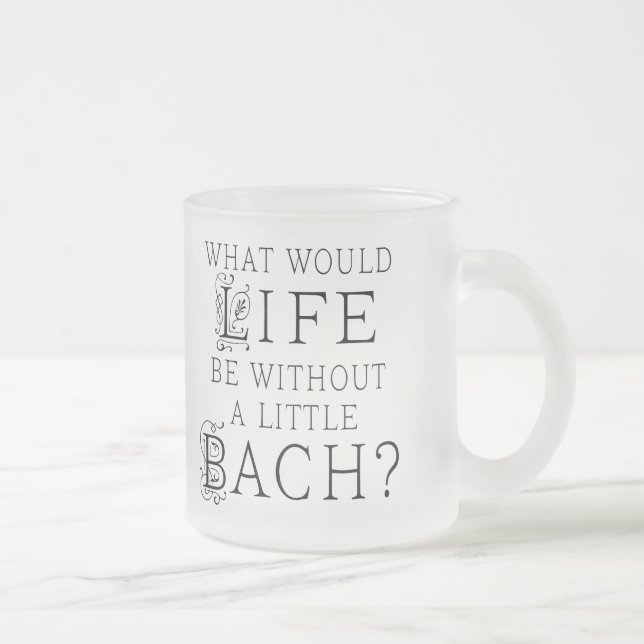 Bach Funny Gift Frosted Glass Coffee Mug (Right)