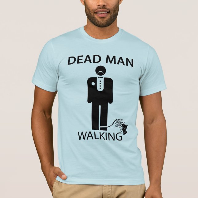 Bachelor: Dead Man Walking America Apparel TShirt (Front)