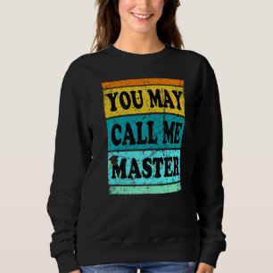 Bachelor Masters Degree Graduation Mba Ms Ma Call Sweatshirt