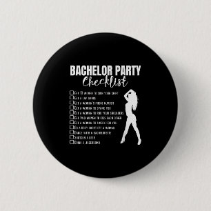 Bachelor Party Checklist Bride Groom Stag Night Pa 6 Cm Round Badge