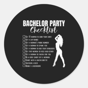 Bachelor Party Checklist Bride Groom Stag Night Pa Classic Round Sticker