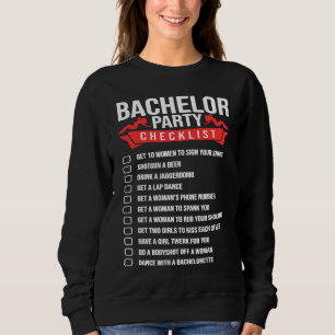 Bachelor Party Checklist For Wedding Party Men's G Sweatshirt
