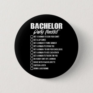 Bachelor Party Checklist Groom Groomsmen Stag Part 6 Cm Round Badge