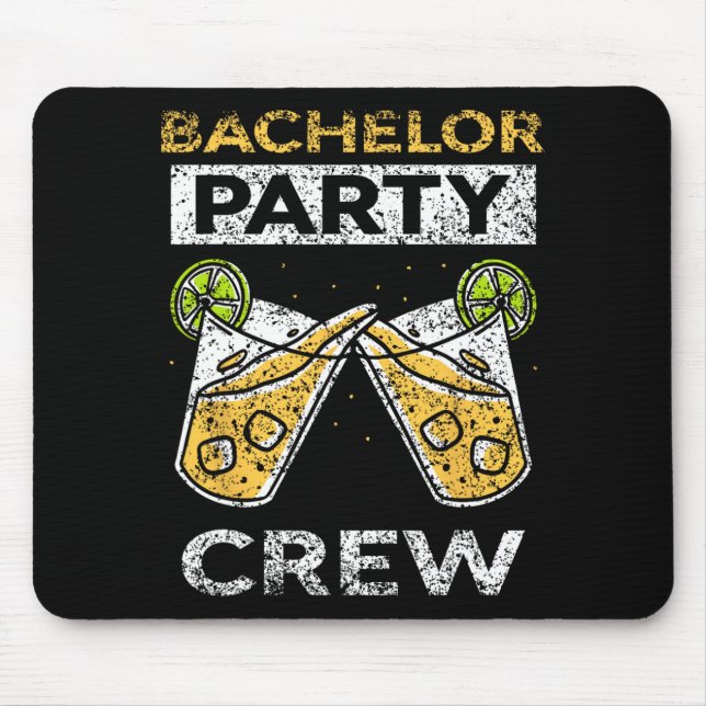 Bachelor Party Crew Bride Groom Team  Mouse Pad (Front)