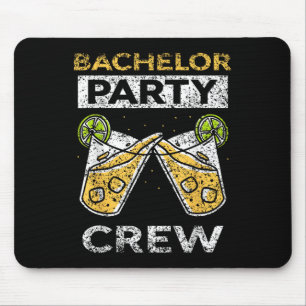 Bachelor Party Crew Groom Bride Team  Mouse Pad