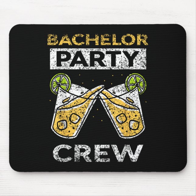 Bachelor Party Crew Groom Bride Team  Mouse Pad (Front)