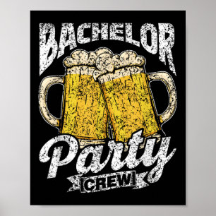 Bachelor Party Crew Team Groom Bride Bachelor _1  Poster