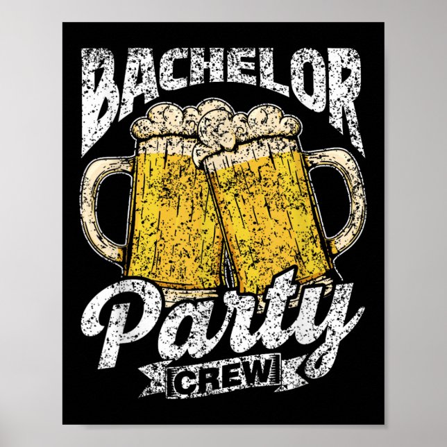 Bachelor Party Crew Team Groom Bride Bachelor _1  Poster (Front)