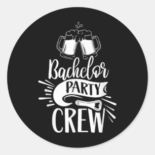 Bachelor Party Crew Team Groom Bride  Classic Round Sticker