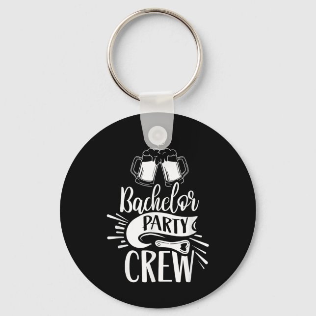 Bachelor Party Crew Team Groom Bride  Key Ring (Front)