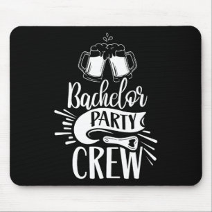 Bachelor Party Crew Team Groom Bride Mouse Pad