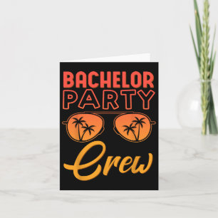 Bachelor Party Crew Wedding Party Best Friends Bea Card
