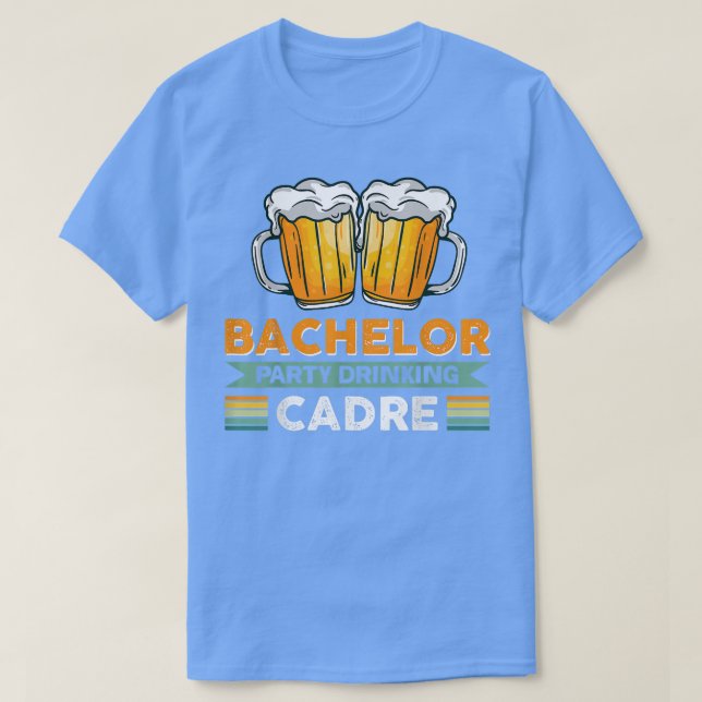 Bachelor Party Drinking Cadre  T-Shirt (Design Front)