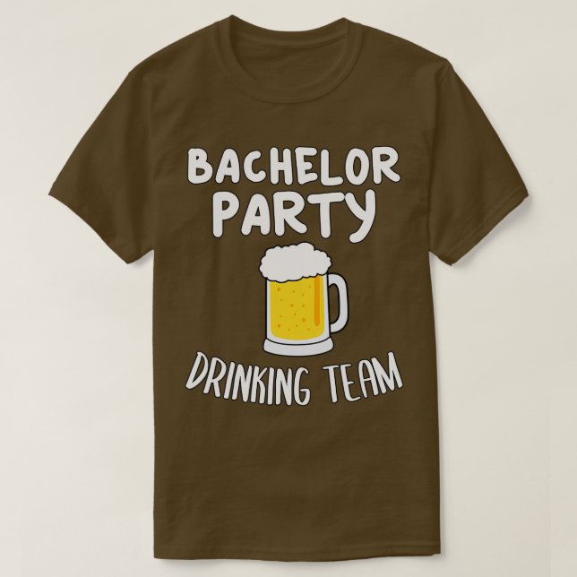 Bachelor Party Drinking Team 5 T-Shirt (Design Front)