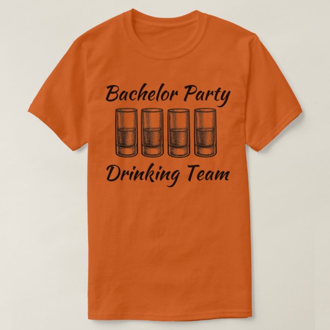 Bachelor Party Drinking Team 7 T-Shirt (Design Front)