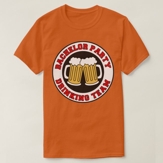 Bachelor Party Drinking Team 8 T-Shirt (Design Front)