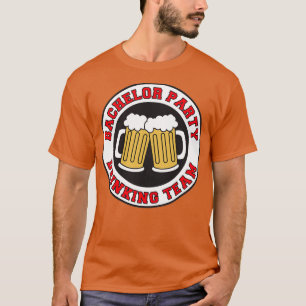 Bachelor Party Drinking Team 8 T-Shirt