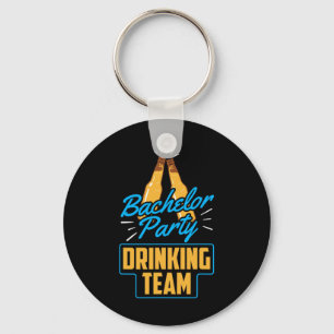 Bachelor Party Drinking Team Groom Bride 1  Key Ring