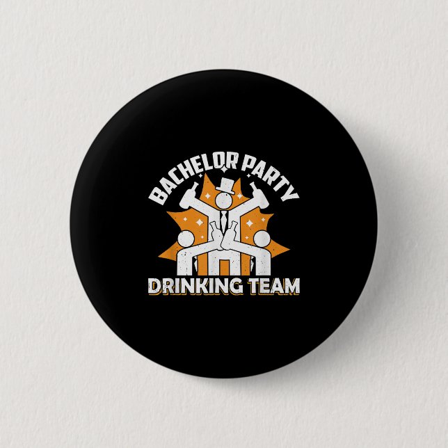 Bachelor Party Drinking Team Groom Bride _2  6 Cm Round Badge (Front)