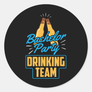 Bachelor Party Drinking Team Groom Bride Classic Round Sticker