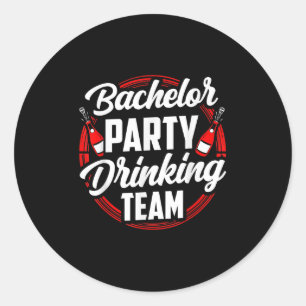 Bachelor Party Drinking Team Groom Bride Classic Round Sticker