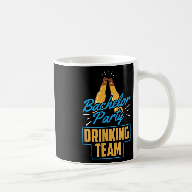 Bachelor Party Drinking Team Groom Bride  Coffee Mug (Right)