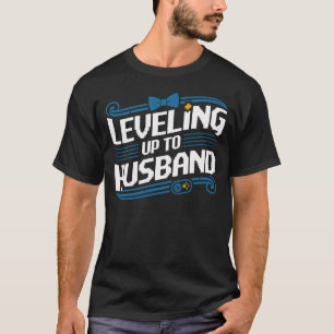 Bachelor Party Groom to be Levelling Up to Husband T-Shirt
