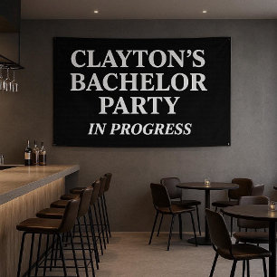 Bachelor Party In Progress Banner