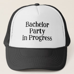 Bachelor Party in Progress hat