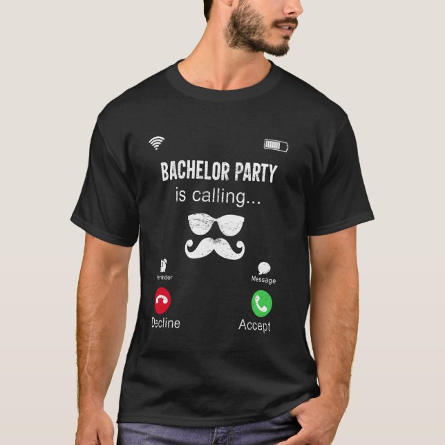 Bachelor Party is Calling Funny Wedding Tee Groom  (Front)