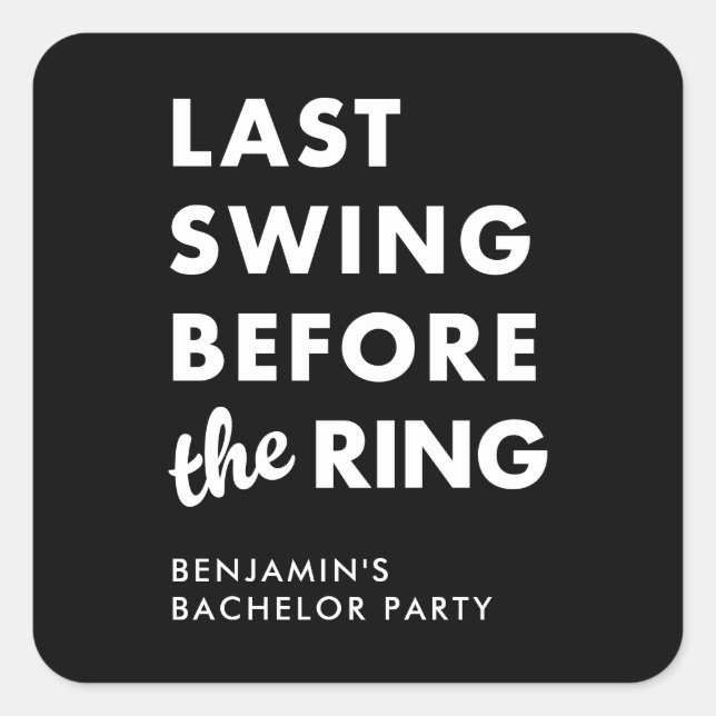 Bachelor Party Last Swing Before the Ring Minimal Square Sticker (Front)
