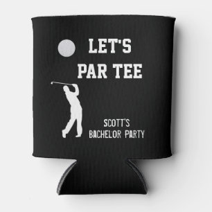 Bachelor Party Let's Par Tee Golfing Trip Can Cooler