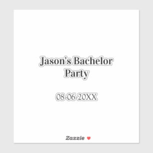 Bachelor party name date simple minimal best man